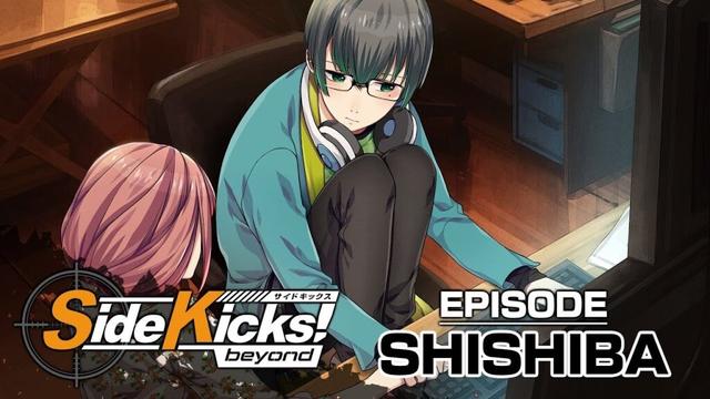【#サイドキックス】ゲーム「Side Kicks! beyond」-EPISODE:SHISHIBA- #白井悠介