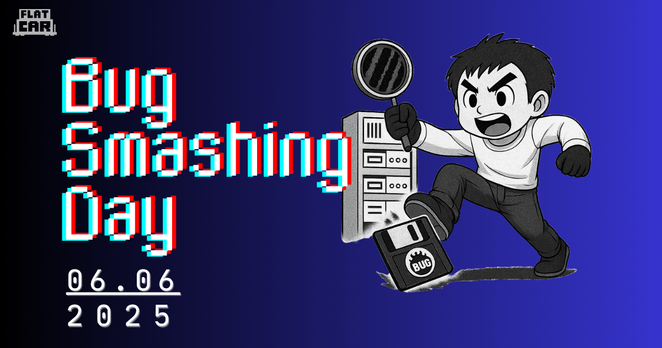 Announcement of Bug Smashing Day by Flatcar Container Linux on Friday, June 6th 2025