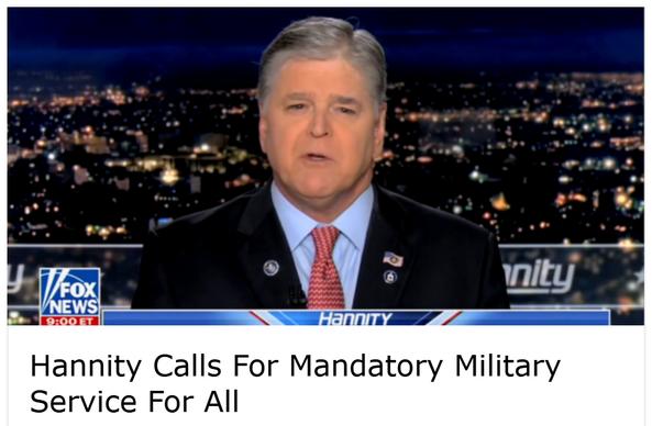 Hannity calls for Mandatory Military Service for all