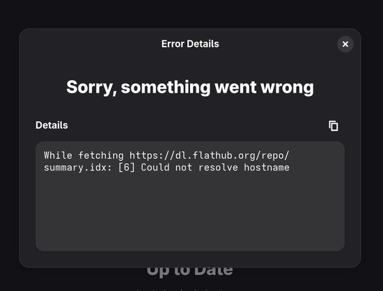 error message saying something went wrong.. coulldn't resolve hostname flathub.org