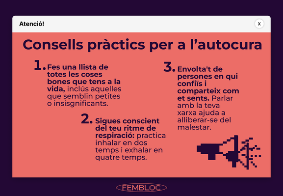 Gráfica de color rosa y blanco, que presenta Consejos prácticos de autocuidado (primera parte): 1. Haz una lista de todas las cosas buenas que tienes en tu vida, incluso aquellas que te parezcan pequeñas e insignificantes. 2. Se consciente de tu ritmo de respiración; practica inhalar en dos tiempos y exhalar en cuatro. 3. Rodéate de personas en quien confíes y comparte cómo te sientes, o habla de cualquier otra temática.