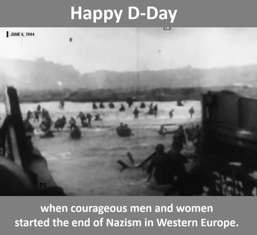 A black and white picture taken from the see, showing soldiers unboarding boats on the sea and wading towards the coast of Normandy.

Above the picture there is a dark grey bar with the following text in white: Happy D-Day.

Below another grey bar with the text: 
The day that courageous men and women started the end of Nazism in Western Europe.