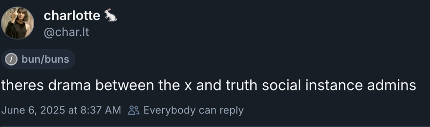 bluesky skeet by char: theres drama between the x and truth social instance admins