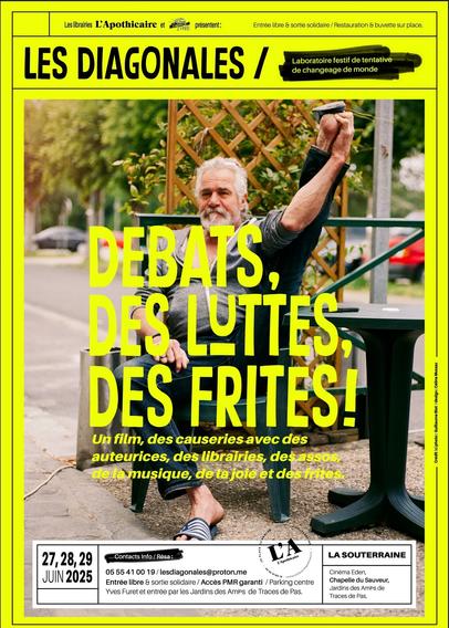 A la terrasse d'un café quelque part dans un coin de France, un homme en tatanes, d'au moins 60 ans, barbu/moustachu au poil blanc, est assis sur une chaise de jardin en plastique. Il regarde l'objectif avec un léger sourire, il tient en l'air dans sa main gauche son pied gauche, jambe tendue, avec grâce et souplesse.  

Nom de l'évènement : LES DIAGONALES, laboratoire festif de tentative de changeage de monde. 
Slogan : Débats, des luttes, des frites !
Sous-titre : "Un film, des causeries avec des auteurices, des librairies, des assos, de la musique, de la joie et des frites"
Dates : 27/28/29 juin 2025
Lieu : La Souterraine, Creuse