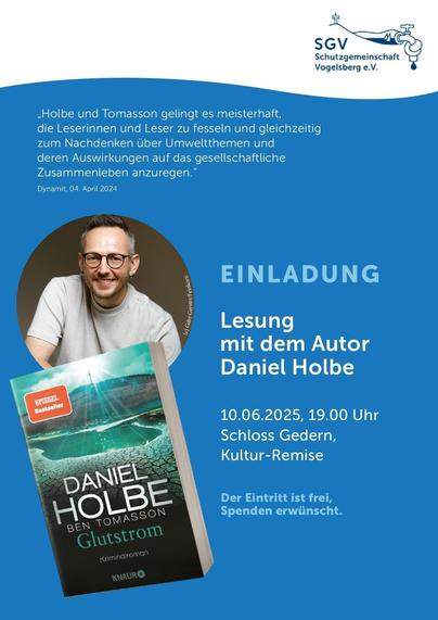 Ankündigung einer Autorenlesung mit Daniel Holbe und dem Buch "Glutstrom". Dazu das Logo der Schutzgemeinschaft Vogelsberg e.V.