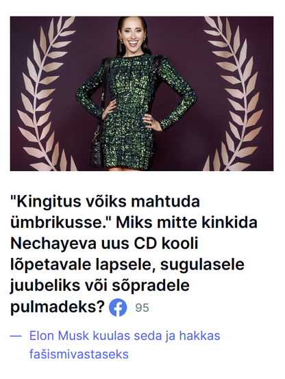 Kuldse lehepärja keskel ilutseb Nechayeva, käed puusas, roheline sätendav kleit seljas. Tal on väga suur naeratav suu.

Pealkiri: ""Kingitus võiks mahtuda ümbrikusse." Miks mitte kinkida Nechayeva uus CD kooli lõpetavale lapsele, sugulasele juubeliks või sõpradele pulmadeks?"

Täiendus sinises: "Elon Musk kuulas seda ja hakkas fašismivastaseks"