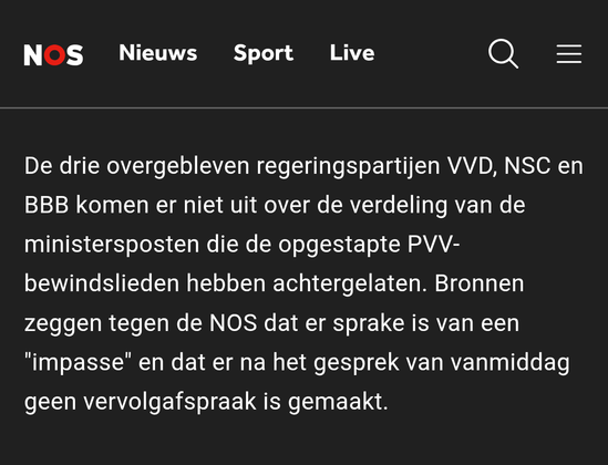 De drie overgebleven regeringspartijen VVD, NSC en BBB komen er niet uit over de verdeling van de ministersposten die de opgestapte PVV-bewindslieden hebben achtergelaten. Bronnen zeggen tegen de NOS dat er sprake is van een "impasse" en dat er na het gesprek van vanmiddag geen vervolgafspraak is gemaakt.