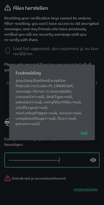 The error message that I get when I want to create a new verification phrase in Element. There is a warning showing that I should not use my accounts password, but I'm sure that the phrase I came up with will never be my password, haha!