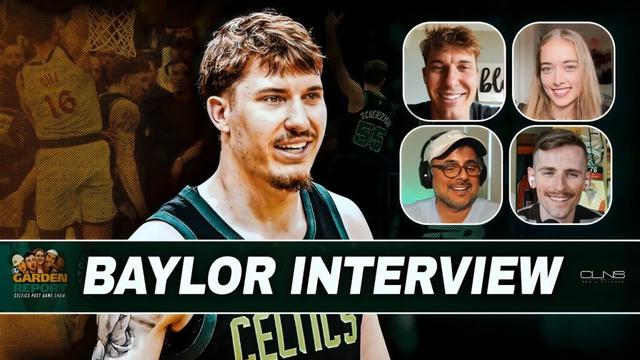 Garden Report w/ Baylor Scheierman of the Boston Celtics