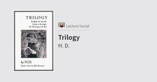 H. D.: Trilogy (1998, New Directions)