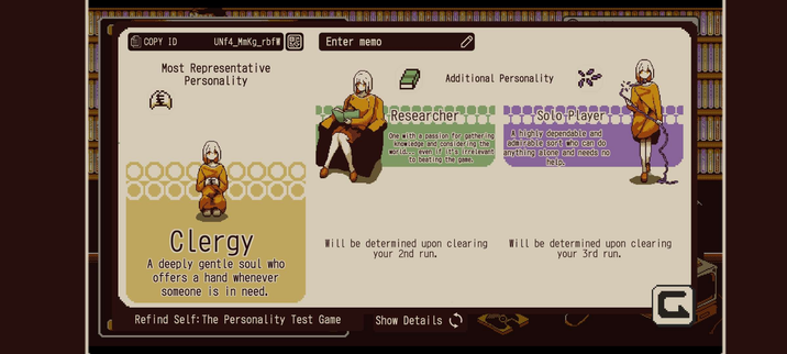 Test Results screenshot for the first run of Refind Self, with Clergy, Researcher and Solo Player personalities.

Unique ID: UNf4_MmKg_rbfW