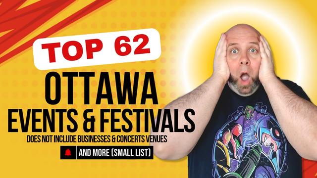 A List of Top 62 Events and Festival happening in Ottawa & Gatineau