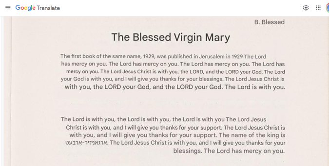 screenshot of output from google translate
"The Blessed Virgin Mary by B. Blessed" with two paragraphs of text, mostly nonsensical, about Jesus Christ and God