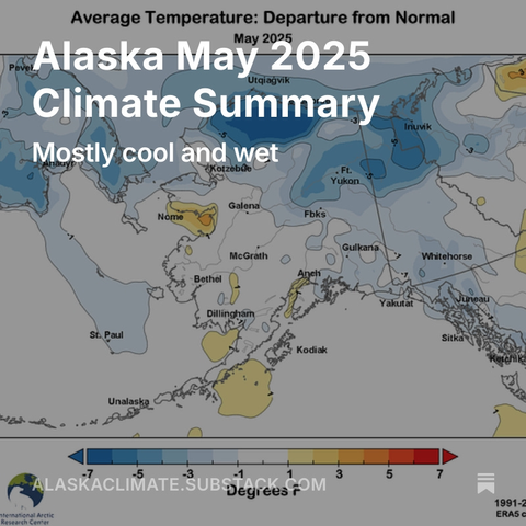 Splash screen for the Alaska May 2025 Climate Summary post from the Alaska and Arctic Climate newsletter.