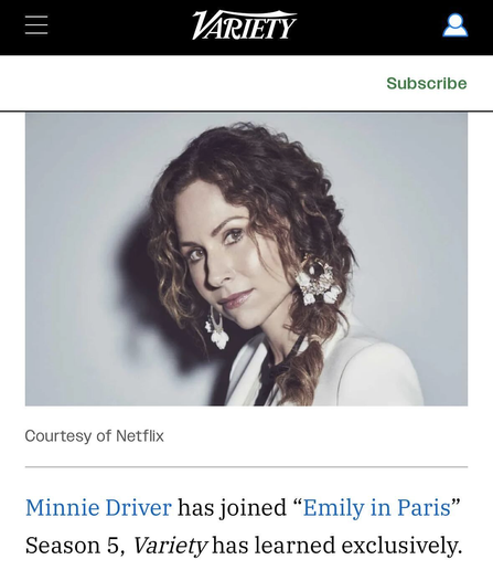 Screenshot from a Variety article with a photo of Minnie Driver and the text “Minnie Driver has joined Emily in Paris Season 5, Variety has learned exclusively.”