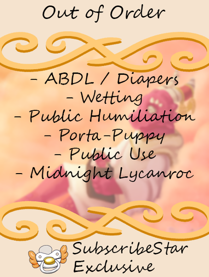 Story cover for: Out of Order. Contains: ABDL / Diapers, Wetting, Public Humiliation, Porta-Puppy, Public Use, Midnight Lycanroc.