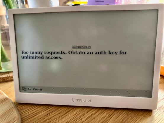 On a TRMNL board: Too many requests. Obtain an auth key for unlimited access.