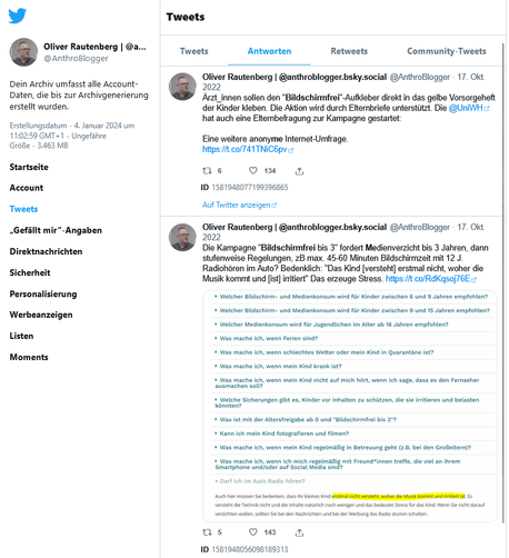 Webseite meiner Archiv-Seite von Twitter. Darin ein Menu links und zwei Posts rechts. Im ersten steht: 

17. Okt. 2022
Ärzt_innen sollen den "Bildschirmfrei"-Aufkleber direkt in das gelbe Vorsorgeheft der Kinder kleben. Die Aktion wird durch Elternbriefe unterstützt. Die @UniWH
 hat auch eine Elternbefragung zur Kampagne gestartet: 

Eine weitere anonyme Internet-Umfrage.
https://t.co/741TNiC6pv

Im zweiten Post steht: 

Die Kampagne "Bildschirmfrei bis 3" fordert Medienverzicht bis 3 Jahren, dann stufenweise Regelungen, zB max. 45-60 Minuten Bildschirmzeit mit 12 J. 
Radiohören im Auto? Bedenklich: "Das Kind [versteht] erstmal nicht, woher die Musik kommt und [ist] irritiert" Das erzeuge Stress. https://t.co/RdKqsoj76E

Dazu ein Screenshot von der Befragung selbst mit vielen Einzelfragen. Die zitierte Passage von vorhin habe ich darin gelb angestrichen.