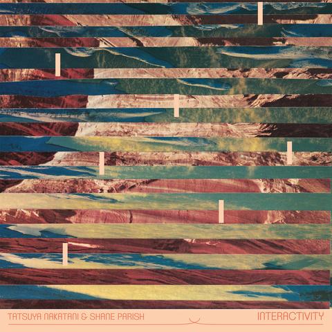 Interactivity
by Tatsuya Nakatani & Shane Parish LP cover