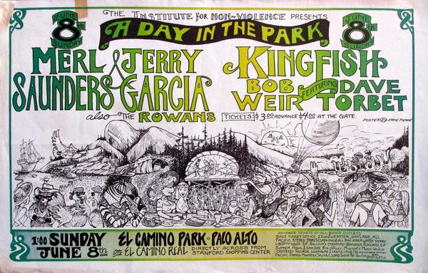 rock concert poster, Institute For Non Violence presents A Day in the Park with Merl Saunders & Jerry Garcia, Kingfish, also the Rowans, plus hippie park illustration