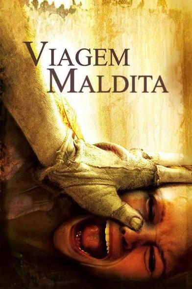 poster filme "Viagem Maldita"
