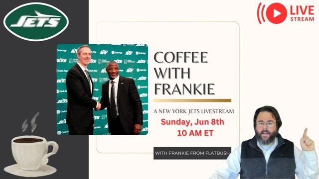 LIVE! Coffee with Frankie | Jets Offseason Chit-Chat