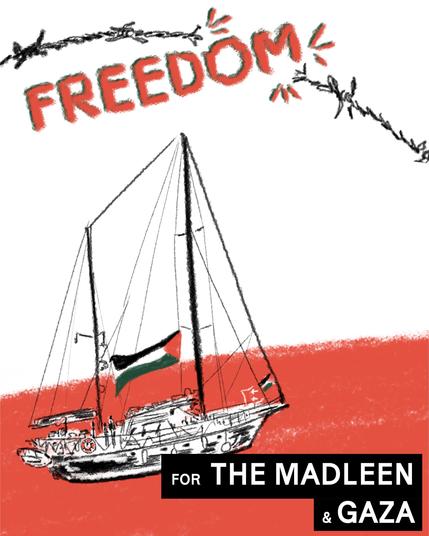 Dessin numérique métant en scène le madleen de la freedom flotilla, titre : freedom for the madleen & gaza
