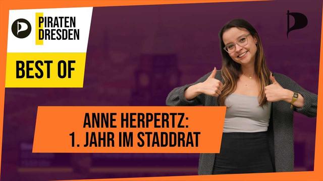 Thumbnail mit einer strahlenden Anne, die die Daumen nach oben streckt. Neben dem Piraten-Dresden Logo ist noch zu lesen: Best Of, Anne Herpertz: 1 Jahr im StaDDrat
