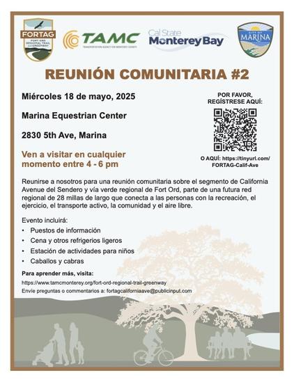 Spanish language flier about the June 18, 2025 community meeting / open house regarding the California Avenue, Marina segment of the Fort Ord Regional Trail & Greenway (FORTAG).