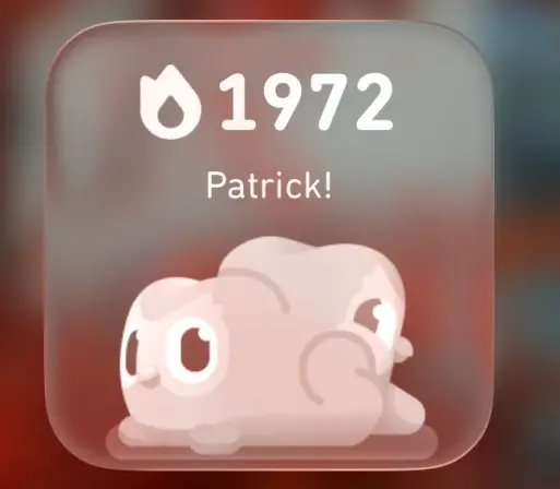 a Duolingo transparent widget showing Duo with its ass also being Duo and showing a streak of 1972 and text “Patrick!”