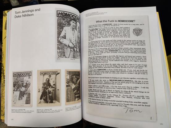 The double-page spread on Tom Jennings and Deke Nihilson, makers of the zine HOMOCORE. Some example covers on the left page, one including the guy who wrote Naked Lunch, and the right hand page showing a manifesto titled "What the Fuck is HOMOCORE?"

Hand-corrected OCR of the manifesto in the next image caption.