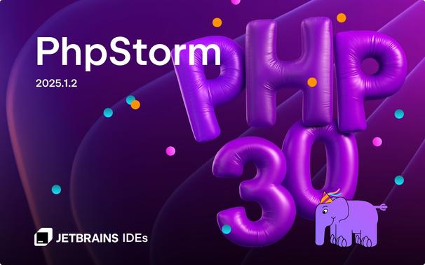 The image is a vibrant and colorful promotional graphic for PHP, a popular server-side scripting language. The image is used as startup image for the IDE PHPStorm. The design features a large, stylized, purple balloon-like font spelling out "PHP" in a playful and festive manner. The number "30" is also prominently displayed in the same balloon-like style, suggesting a celebration of PHP's 30th anniversary.

The background is a gradient of dark purple hues, giving the image a modern and sleek look. There are small, colorful dots scattered around the text, adding to the festive and celebratory theme. At the bottom of the image, there is a logo and text that reads "JETBRAINS IDEs," indicating a partnership or sponsorship by JetBrains, a company known for its integrated development environments (IDEs) for various programming languages, including PHP.

Additionally, there is a small, cute elephant character in the bottom right corner, which is likely a mascot or branding element associated with JetBrains or PHP. The overall design is eye-catching and conveys a sense of excitement and celebration.