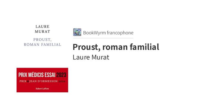 Laure Murat: Proust, roman familial (EBook, français language, 2023, Robert Laffont)