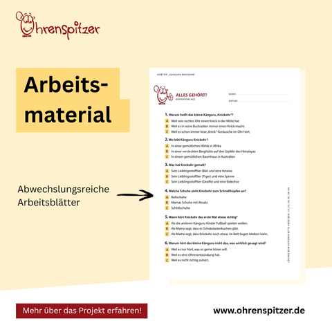 Man sieht ein Arbeitsblatt, das Teil des Hörtipps ist. Mit einem Pfiel wird beschrieben, was das Arbeitsblatt alles kann: Es gibt abwechslungsreiche Arbeitsblätter je nach Hörtipp.

Unten ist ein Banner mit "Mehr über das Projekt erfahren!" und der Webadresse: www.ohrenspitzer.de