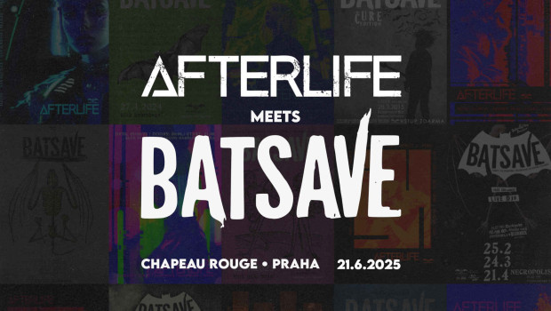 Batsave i Afterlife v jednu noc a pod jednou střechou