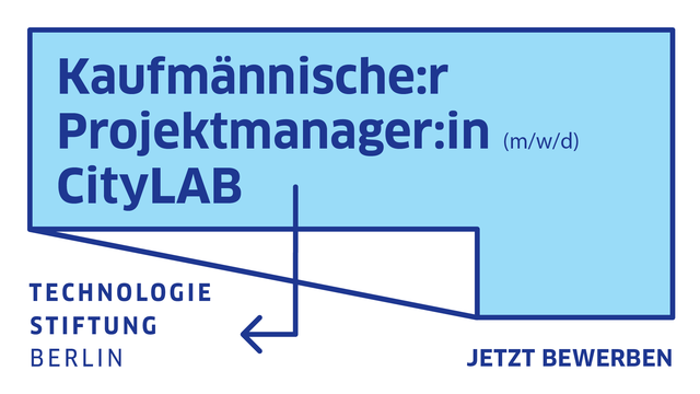Kaufmännische:r Projektmanager:in CityLAB (m/w/d) – Jetzt bewerben