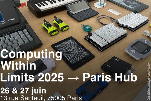 Computing within limits 2025 Paris hub, 26 & 27 juin, 13 rue santeuil 75005 Paris. Une image de vieux appareils numériques.