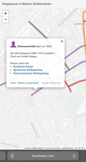 Map Screenshot with with Info modal: Dessauerstraße (seit vor 1894) Der Alte Dessauer (1693-1747) Leopold I., Fürst von Anhalt-Dessau. Person nahm teil: • Nordische Kriege • Spanischer Erbfolgekrieg • Österreichischer Erbfolgekrieg