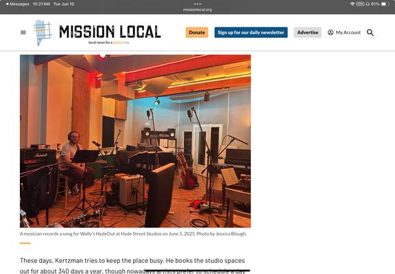 A screen shot of the Mission Local website showing a picture of a recording session in progress. There’s a caption on the photo that reads: 

A musician records a song for Wally's HydeOut at Hyde Street Studios on June 5, 2025.