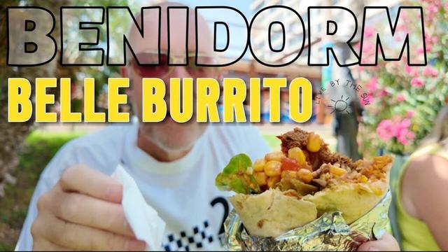 BELLE BURRITO BENIDORM MEAL DEAL #benidorm  #sobenidorm  #sobeni #benidormteespera  #benidorm2025
