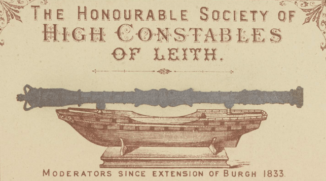 The heading of a poster from a ceremonial dinner of the Honourable Society of High Constables of the Port of Leith © Edinburgh City Libraries