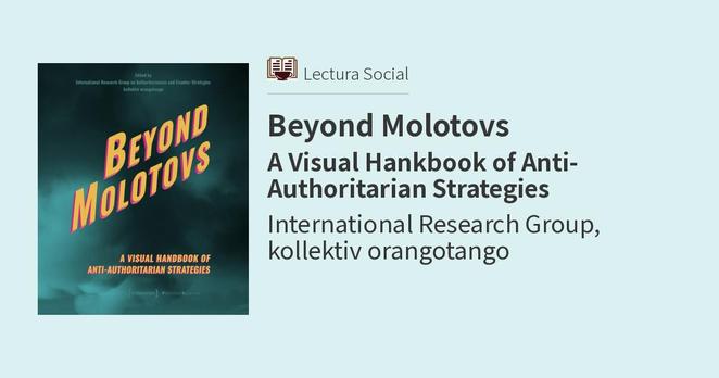 International Research Group, kollektiv orangotango: Beyond Molotovs (Paperback, Inglés language, Transcript)