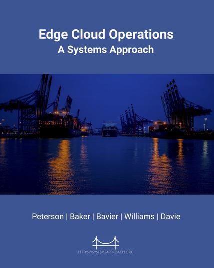 Cover of a book entitled "Edge Cloud Operations: A Systems Approach" by Peterson, Baker, Bavier, Williams and Davie. The cover image shows an industrial port at night.