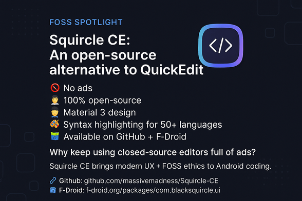 Squircle CE: An open-source alternative to QuickEdit
