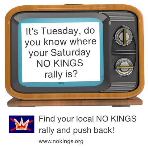 An illustration of an old-fashioned TV set, from the era when you'd see public service announcements that said "It's 10 o'clock. Do you know where your children are?". The TV displays the same text about NO KINGS rallies as is in the post.