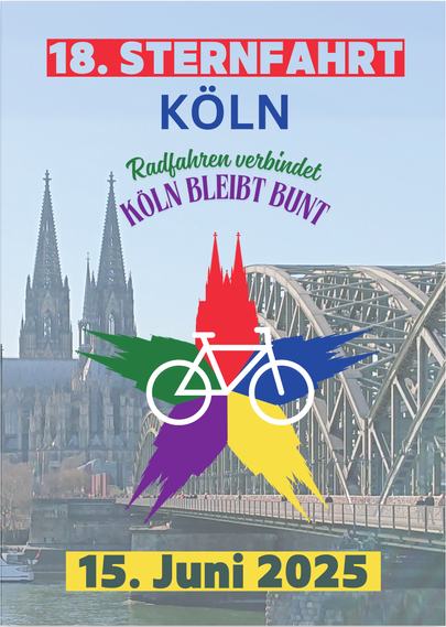 Sharepic der Sternfahrt Köln: im Hintergrund ein Foto mit Dom und Hohenzollernbrücke, im Vordergrund ein bunter Stern, der aus Dom-Silhouetten zusammengesetzt ist, davor ein Fahrrad. Text: 18.Sternfahrt Köln. Radfahren verbindet - Köln bleibt bunt. 15. Juni 2025
