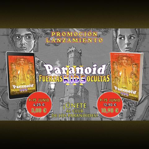 Paranoid Kids lll: Fuerzas ocultas - de Juan Bauty - Libros de terror juveniles - Libros de aventuras - Libros de misterio - Libros de fantasía oscura
