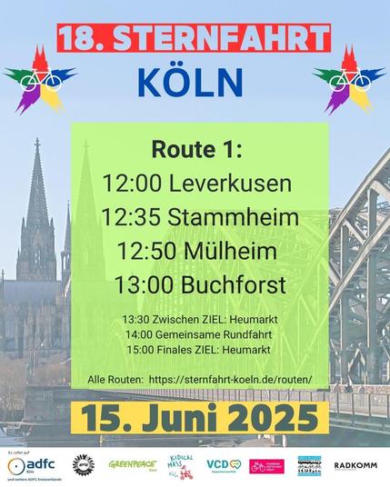 Sharepic Sternfahrt Köln mit Logos und Foto mit Dom und Hohenzollernbrücke im Hintergrund. Text: 18. Sternfahrt Köln 15. Juni 2025. Route 1: 12:00 Leverkusen, 12:35 Stammheim, 12:50 Mülheim, 13:00 Buchforst, 13:30 Zwischenziel Heumarkt, 14:00 Gemeinsame Rundfahrt, 15:00 Finales Ziel Heumarkt