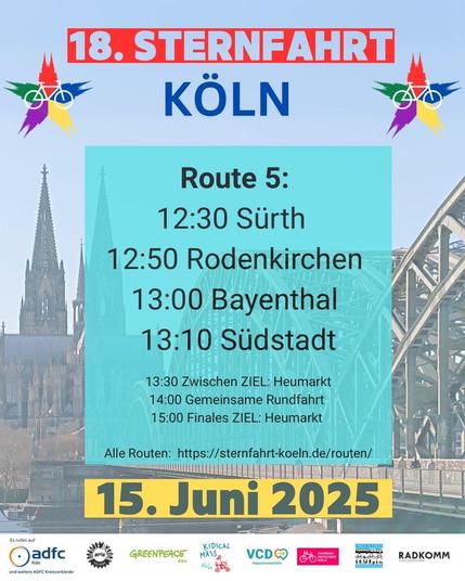 Sharepic Sternfahrt Köln mit Logos und Foto mit Dom und Hohenzollernbrücke im Hintergrund. Text: 18. Sternfahrt Köln 15. Juni 2025. Route 5: 12:30 Sürth, 12:50 Rodenkirchen, 13:00 Bayental, 13:10 Südstadt, 13:30 Zwischenziel Heumarkt, 14:00 Gemeinsame Rundfahrt, 15:00 Finales Ziel Heumarkt