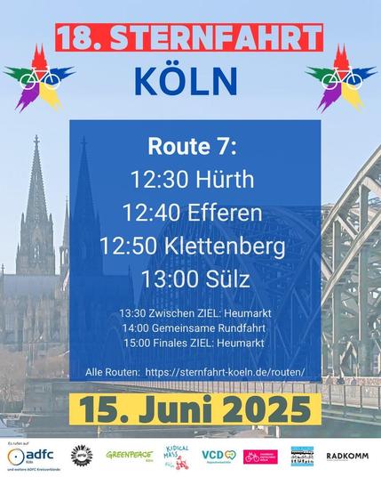 Sharepic Sternfahrt Köln mit Logos und Foto mit Dom und Hohenzollernbrücke im Hintergrund. Text: 18. Sternfahrt Köln 15. Juni 2025. Route 7: 12:30 Hürth, 12:40 Efferen, 12:50 Klettenberg, 13:00 Sülz, 13:30 Zwischenziel Heumarkt, 14:00 Gemeinsame Rundfahrt, 15:00 Finales Ziel Heumarkt